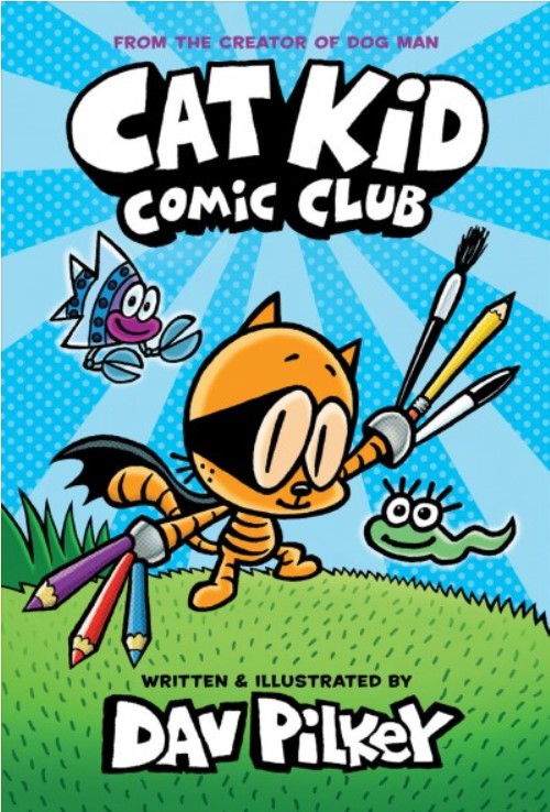 cat kid comic club by dav pilkey.jpg