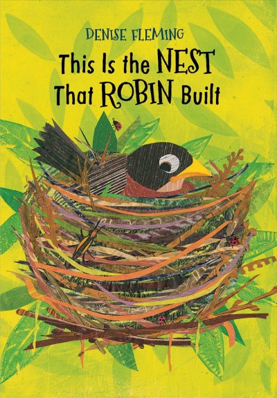 this is the nest that robin built by denise fleming.jpg