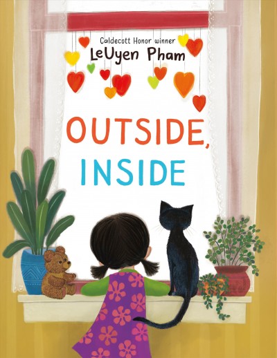Outside, Inside by LeUyen Pham (Ages 3–6)