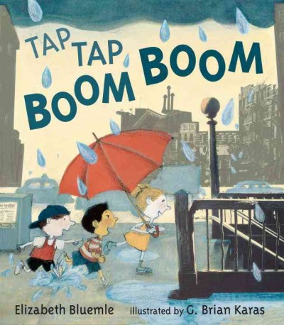 Tap Tap Boom Boom by Elizabeth Bluemle.jpg
