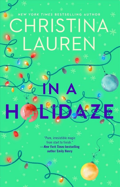 In a Holidaze by Christina Lauren