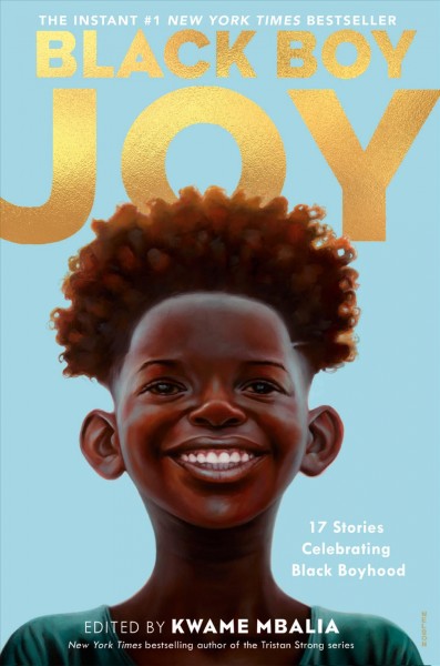 Black Boy Joy by Kwame Mbalia (Ages 9–12)