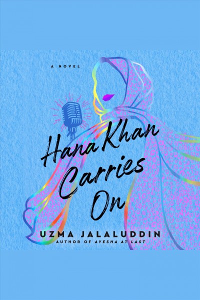 Hana Khan Carries On by Uzma Jalaluddin