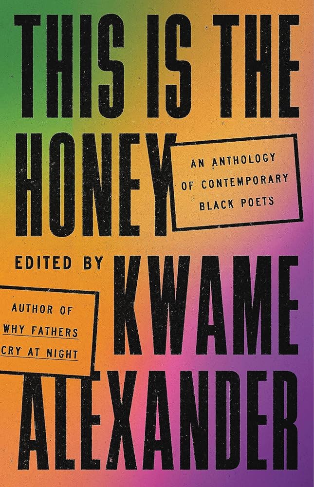 This Is the Honey An Anthology of Contemporary Black Poets.jpg
