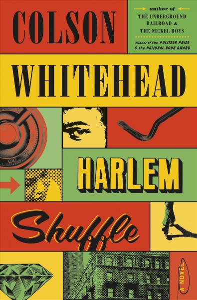 Harlem Shuffle by Colson Whitehead