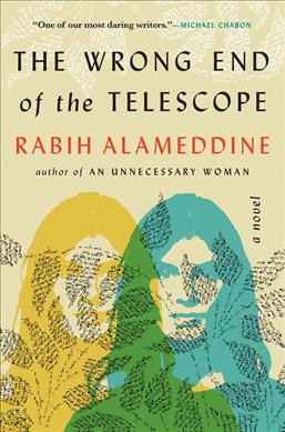 The Wrong End of the Telescope by Rabih Alameddine.jpg