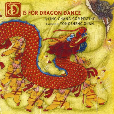 D is For Dragon Dance by Ying Chang Compestine.jpg
