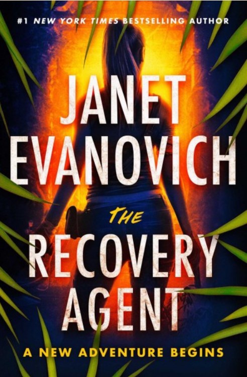 The recovery agent by Janet Evanovich.jpg
