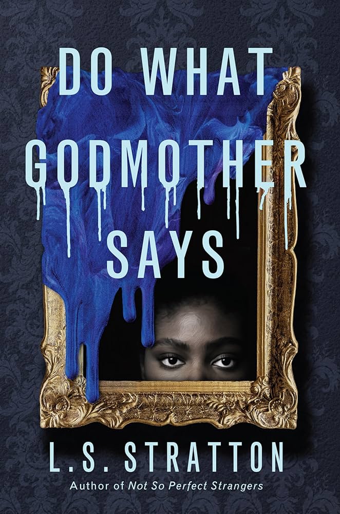 Do What Godmother Says by L. S. Stratton.jpg