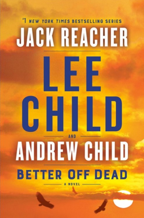 Better off dead by Lee and Andrew Child.jpg