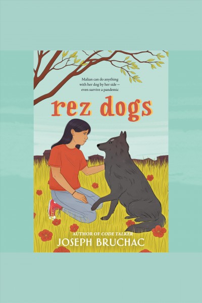 Rez Dogs by Joseph Bruchac (Ages 8–12)