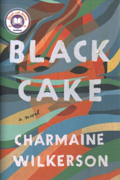 Black Cake by Charmaine Wilkerson