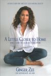 A Little Closer to Home by Ginger Zee (Memoir)