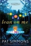 Lean on Me by Pat Simmons (Novel)
